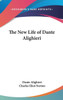 The New Life of Dante Alighieri