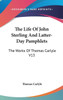 The Life Of John Sterling And Latter-Day Pamphlets: The Works Of Thomas Carlyle V13