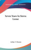 Seven Years In Sierra Leone