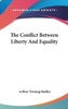 The Conflict Between Liberty And Equality