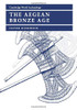 The Aegean Bronze Age (Cambridge World Archaeology)