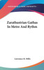 Zarathustrian Gathas In Metre And Rythm