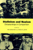 Stalinism And Nazism: Dictatorships In Comparison