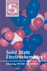 Solid State Electrochemistry (Chemistry Of Solid State Materials)