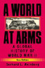 A World At Arms: A Global History Of World War Ii
