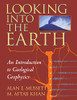 Looking Into The Earth: An Introduction To Geological Geophysics