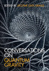 Conversations On Quantum Gravity