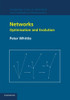 Networks: Optimisation And Evolution