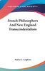 French Philosophers And New England Transcendentalism
