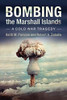 Bombing The Marshall Islands