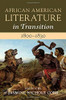 African American Literature In Transition, 1800Â1830: Volume 2, 1800Â1830