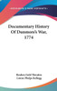 Documentary History Of Dunmore's War, 1774