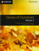 Stories Of Ourselves: Volume 2: Cambridge Assessment International Education Anthology Of Stories In English (Cambridge International Igcse)