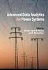 Advanced Data Analytics For Power Systems