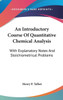 An Introductory Course Of Quantitative Chemical Analysis: With Explanatory Notes And Stoichiometrical Problems