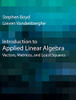 Introduction To Applied Linear Algebra: Vectors, Matrices, And Least Squares