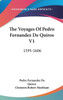 The Voyages Of Pedro Fernandez De Quiros V1: 1595-1606