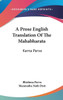 A Prose English Translation Of The Mahabharata: Karna Parva