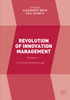 Revolution Of Innovation Management: Volume 1 The Digital Breakthrough