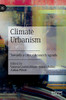 Climate Urbanism: Towards A Critical Research Agenda