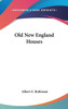Old New England Houses