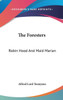 The Foresters: Robin Hood And Maid Marian
