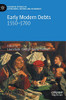 Early Modern Debts: 1550Â1700 (Palgrave Studies In Literature, Culture And Economics)