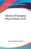 Memoir Of Jonathan Mason Warren, M.D.