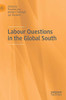 Labour Questions In The Global South