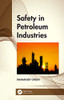 Safety In Petroleum Industries