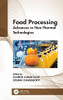 Food Processing: Advances In Non-Thermal Technologies