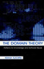 The Domain Theory: Patterns For Knowledge And Software Reuse