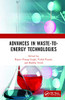 Advances In Waste-To-Energy Technologies