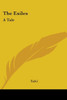 The Exiles: A Tale