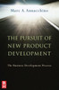 The Pursuit of New Product Development: The Business Development Process