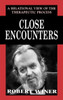 Close Encounters: A Relational View of the Therapeutic Process
