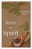 Serve in Spirit
