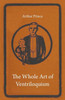 The Whole Art of Ventriloquism