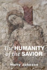 The Humanity of the Savior