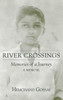 River Crossings: Memories of a Journey