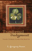 Transformed Judgment