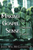 Making Gospel Sense To A Troubled Church