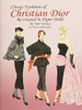 Classic Fashions Of Christian Dior: Re-Created In Paper Dolls (Dover Paper Dolls)