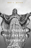 Five Speeches that Changed the World
