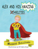 Alex and His Amazing Abilities