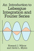 An Introduction To Lebesgue Integration And Fourier Series (Dover Books On Mathematics)