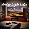 Friday Night Video