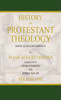 History of Protestant Theology, Volume 1