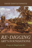 Re-digging Art's Foundations