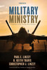 Military Ministry, Second Edition: Chaplains in the Twenty-First Century